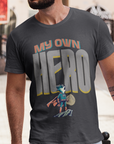 My Own Hero - Motivational Shirt for Men | Gym Discipline Tee | ADHD & Anxiety Support | Empowerment Apparel